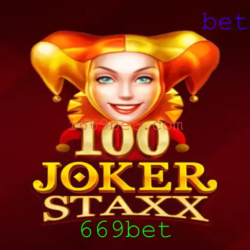 Descubra Tudo Sobre o Jogo 100JokerStaxx no 669bet