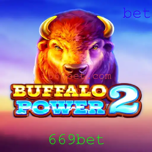 BuffaloPower2: Explore o Novo Universo dos Jogos de Cassino Online com 669bet