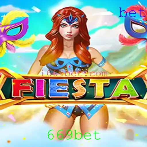 Fiesta: Descubra o Novo Jogo Empolgante no Universo 669bet