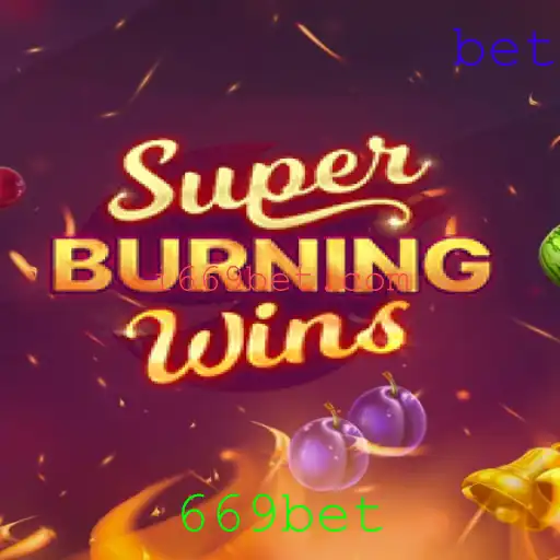 Explorando as Emoções do SuperBurningWins no 669bet